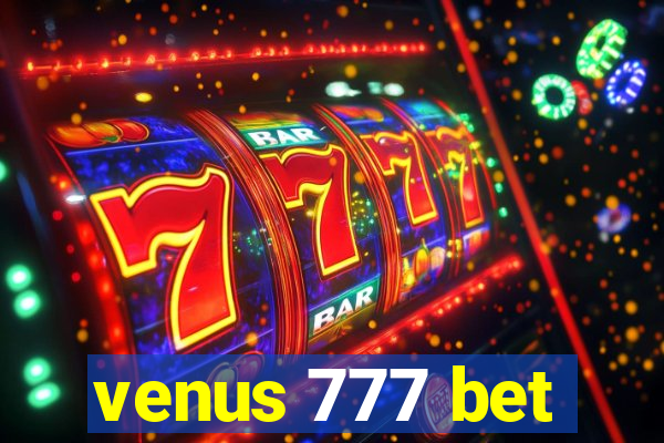 venus 777 bet